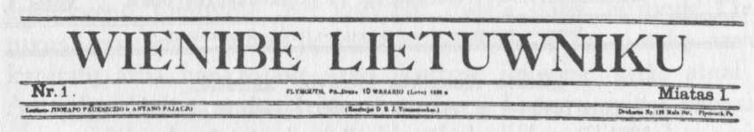 Vienybės Lietuvininkų antraštė tai vienas seniausių ir daug įtakos turėjusių Amerikos lietuvių laikraščių